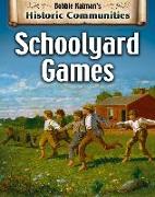 Schoolyard Games (Revised Edition)