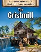 The Gristmill (Revised Edition)