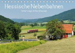 Hessische Nebenbahnen - Unterwegs in Nordhessen (Tischkalender 2020 DIN A5 quer)