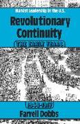 Revolutionary Continuity: The Early Years, 1848-1917