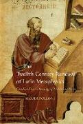 The Twelfth-Century Renewal of Latin Metaphysics: Gundissalinus's Ontology of Matter and Form