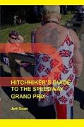 Hitchhiker's Guide to the Speedway Grand Prix
