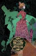 Arcane Sally & Mr. Steam Vol. 1
