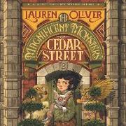 The Magnificent Monsters of Cedar Street