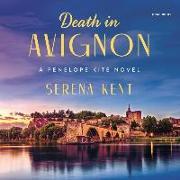 Death in Avignon: A Penelope Kite Novel