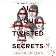 All Your Twisted Secrets