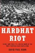 The Hardhat Riot