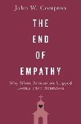 The End of Empathy