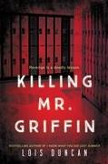 Killing Mr. Griffin