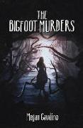 The Bigfoot Murders