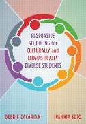 Responsive Schooling for Culturally and Linguistically Diverse Students