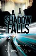 A Shadow Falls: A Jenny Aaron Thriller