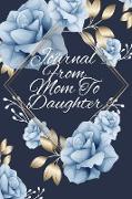 Journal From Mom To Daughter