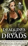 Deadlines & Dryads