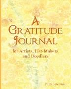 A Gratitude Journal: for Artists, List-Makers, and Doodlers