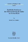 Rechtliche Strukturen der Diskriminierung der Juden im Dritten Reich