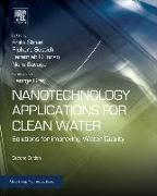 Nanotechnology Applications for Clean Water