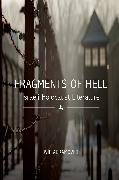 Fragments of Hell