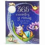 365 Cuentos Y Rimas Para La Hora de Dormir (Spanish Edition) = 365 Tales and Rhymes for Bedtime