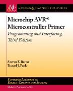Microchip Avr(r) Microcontroller Primer: Programming and Interfacing, Third Edition