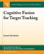 Cognitive Fusion for Target Tracking