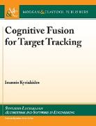 Cognitive Fusion for Target Tracking