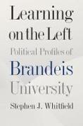 Learning on the Left – Political Profiles of Brandeis University