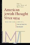 American Jewish Thought Since 1934 - Writings on Identity, Engagement, and Belief