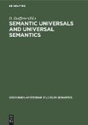 Semantic Universals and Universal Semantics