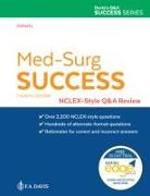 Med-Surg Success: Nclex-Style Q&A Review