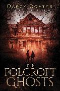 The Folcroft Ghosts
