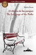 El idioma de los parques: The Language of the Parks (Bilingual edition)