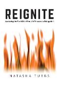 Reignite