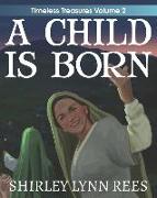 A Child Is Born: The Shepherd's Story