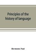 Principles of the history of language
