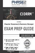 Certified Disaster Response and Recovery Manager: Exam Prep Guide