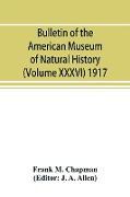 Bulletin of the American Museum of Natural History (Volume XXXVI) 1917, The distribution of bird-life in Colombia, a contribution to a biological survey of South America