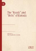 The ¿Roads¿ and ¿Belts¿ of Eurasia