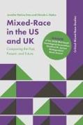 Mixed-Race in the Us and UK: Comparing the Past, Present, and Future