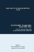 Economic Warfare and the Sea