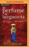 El Perfume de Bergamota (Narración En Castellano)