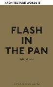 Flash in the Pan: Architecture Words 13