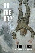 On the Rope - A Hero`s Story
