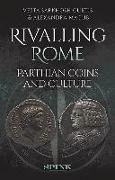 Rivalling Rome: Parthian Coins and Culture