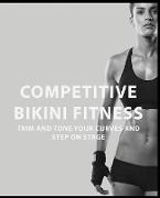 Competitive Bikini Fitness - Volume 2