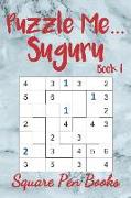 Puzzle Me... Suguru Book 1