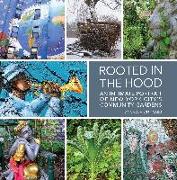 ROOTED IN THE HOOD