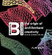 BI: the origin of architectural creativity