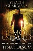 Demon Unleashed (Stealth Guardians #7)