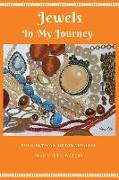 Jewels in My Journey: Peek Into an Ordinary Life